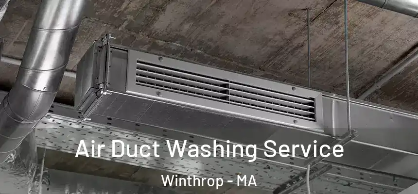  Air Duct Washing Service Winthrop - MA